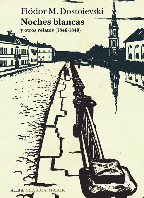 Noches blancas y otros relatos (1846 - 1849)