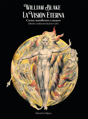 La visión eterna. Cartas, manifiestos y ensayos