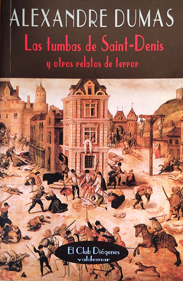 Las tumbas de Saint-Denis y otros relatos de terror