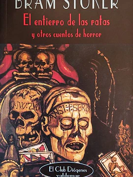 El entierro de las ratas y otros cuentos de horror