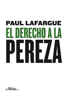 El derecho a la pereza