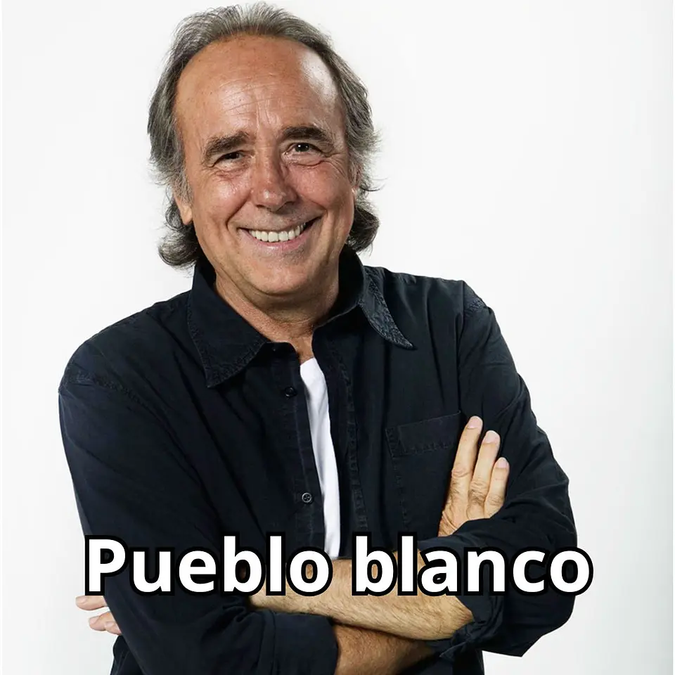 APM20440  Pueblo blanco (Serrat) VERSION PROPIA 1