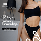 Rebaje Completo + Glúteos + Espalda baja. 2
