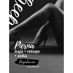 Pierna baja + Rebaje + Axila