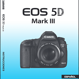 Manual Camara Canon 5d Mk III