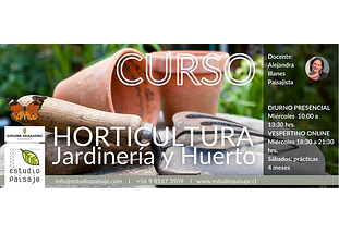 HORTICULTURA: aprende sobre Jardinería y Huerto