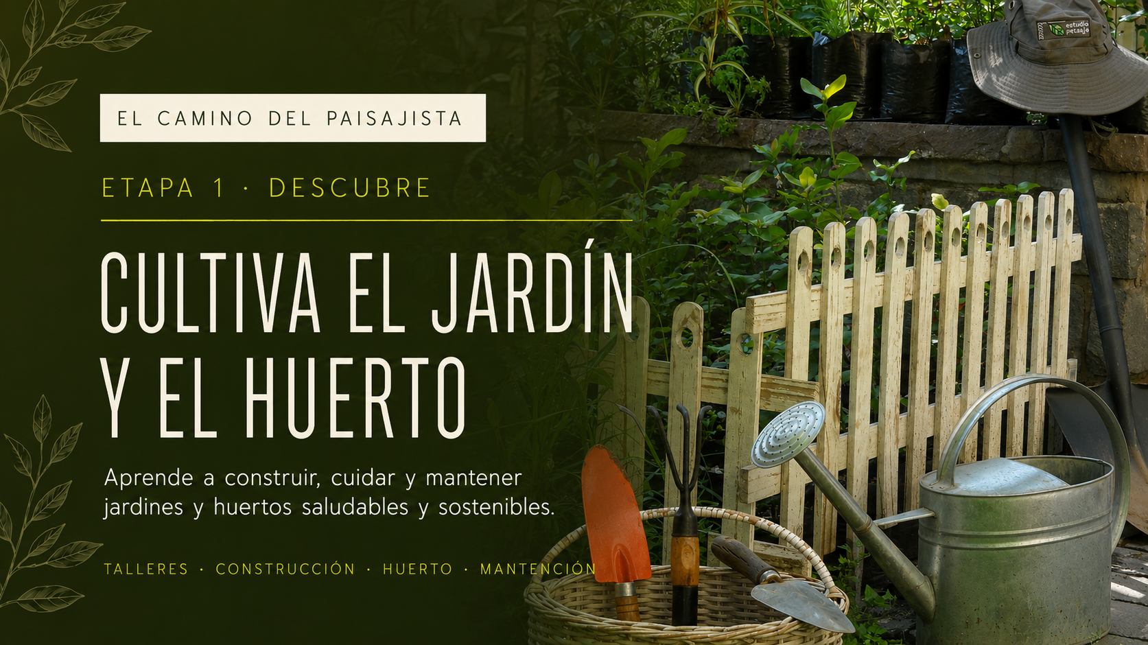 HORTICULTURA: cultiva el jardín y el huerto