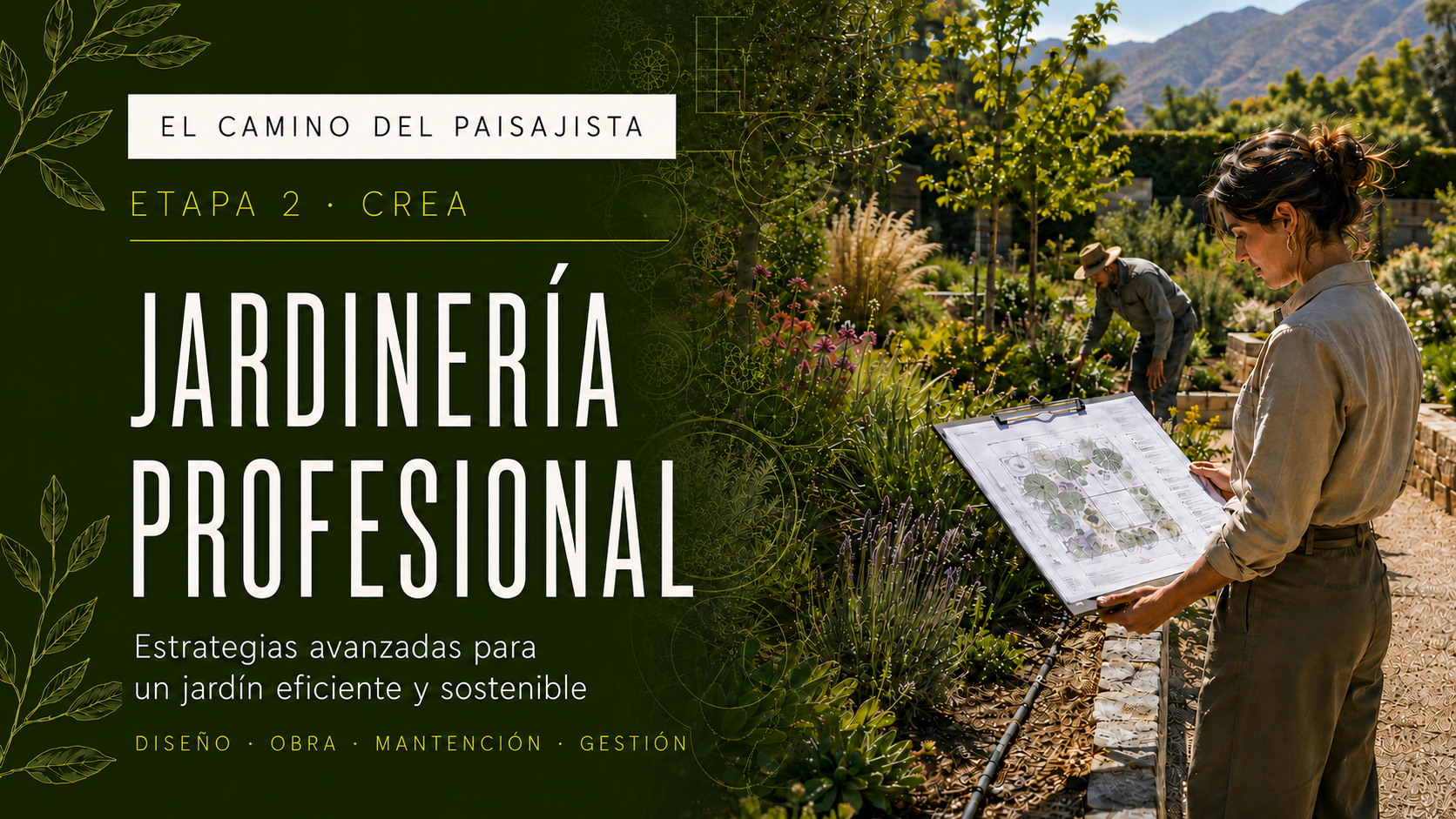 JARDINERÍA PROFESIONAL estrategias avanzadas para un jardín eficiente y sostenible