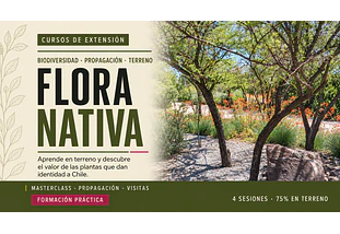 FLORA NATIVA. Masterclass, Propagación, Vivero y Salida