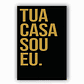 Quadro Decorativo Religioso Tua Casa Sou Eu - Thumbnail 2