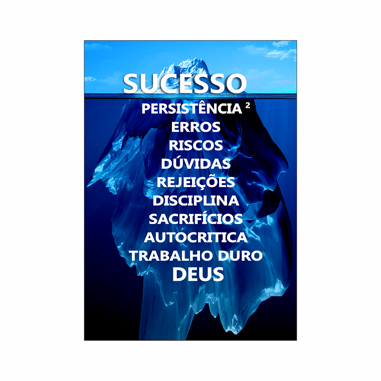 Quadro Decorativo Iceberg Sucesso Motivacional  2