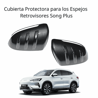 Cubierta Protectora para los espejos retrovisores de Song Plus 2