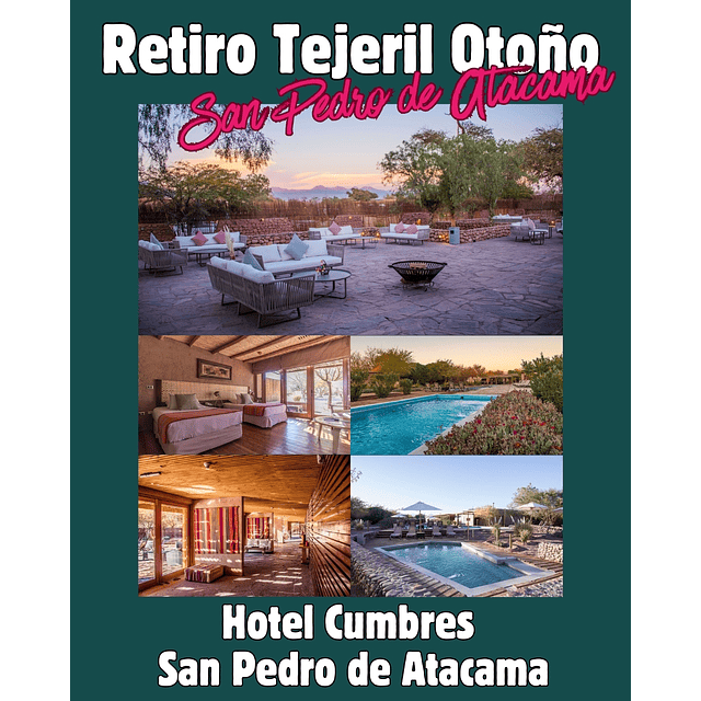 Retiro Tejeril Otoño - San Pedro De Atacama 