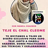 TEJE CON ISABELL EL DISEÑO EXCLUSIVO PARA EXPO TEJE STGO 2026 - CHAL CLEOME POR ISABELL KRAEMER 