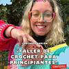 ¡Taller de Crochet para Principiantes! - Helen Copelli @hechoporhelen