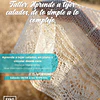 Aprende a tejer calados, de lo simple a lo complejo - Daniela Cortés @con.palillos