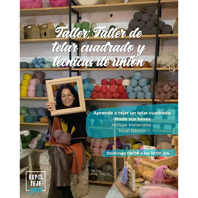 Taller de telar cuadrado y técnicas de unión - Lorena Soto @witralchile