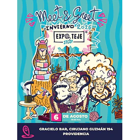 MEET AND GREET EXPO TEJE Invierno, El carrete Tejeril