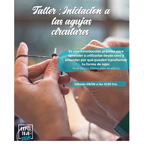 Dar la vuelta: Iniciación a las agujas circulares - Paulina Castell @tejer.latrama - GRATUITO