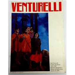 Venturelli. José Venturelli. 45 años de pintura 1943-1988. Muestra retrospectiva Museo de Bellas Artes. Agosto de 1990.