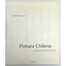 Pintura Chilena Contemporánea. Isabel Aninat.