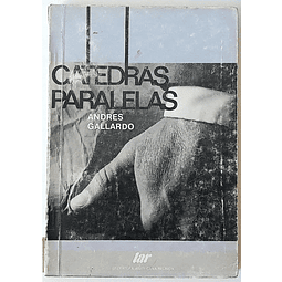 Andrés Gallardo. Cátedras Paralelas.