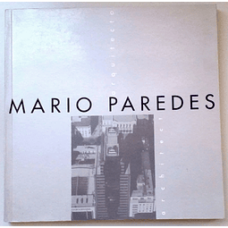 Mario Paredes Arquitecto Restrospectiva. Mario Paredes.
