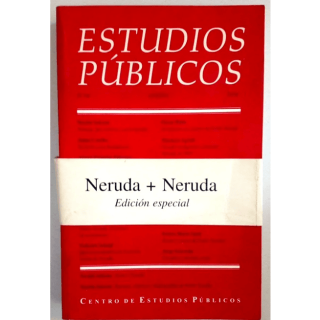 Neruda + Neruda. Edición Especial. Centro de Estudios Públicos.