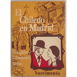 El chileno en Madrid. Joaquín Edwards Bello.