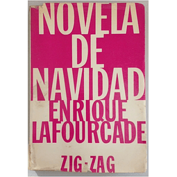 Novela de Navidad. Enrique Lafourcade.