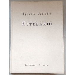 Ignacio Balcells. Estelario.