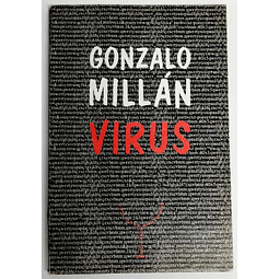 Gonzalo Millán. Virus.