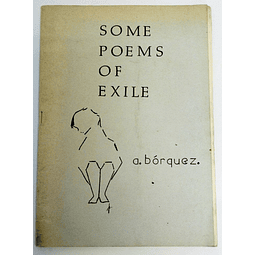 Some Poems of Exile. Adriana Bórquez.