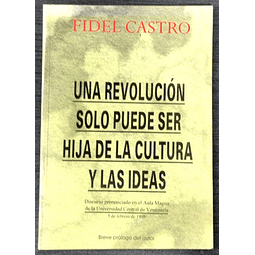 Fidel Castro. Una revolución Hija de la Cultura