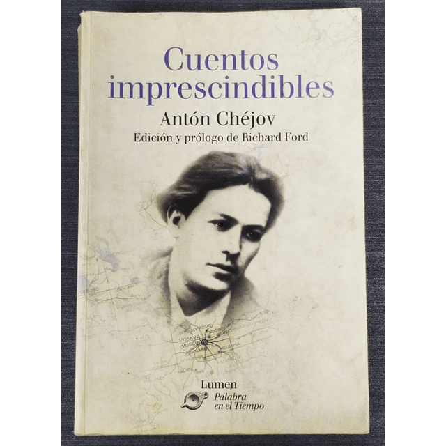 Antón Chéjov. Cuentos imprescindibles.