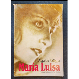 María Luisa. Ágata Gligo. 