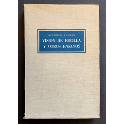 Visión de Ercilla y otros ensayos. Alfonso Bulnes.