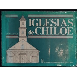 Iglesias de Chiloé. Gabriel Guarda O.S.B. 