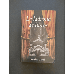 Markus Zusak. La ladrona de libros. 