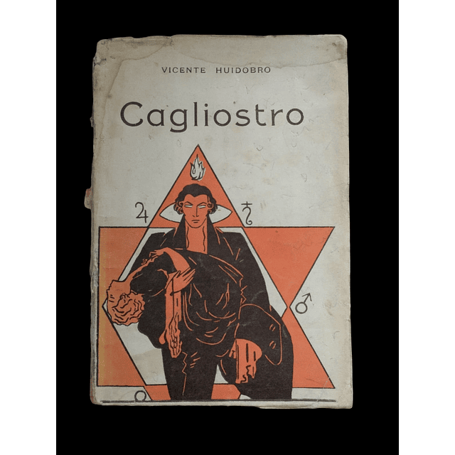 Vicente Huidobro. Cagliostro. Primera Edición 1934