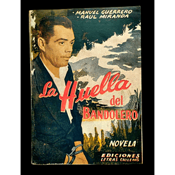 Manuel Guerrero - Raúl Miranda | La Huella del Bandolero