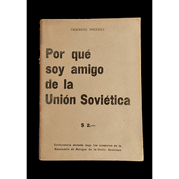 Tancredo Pinochet | Por qué soy amigo de la Unión Soviética