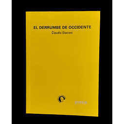 Claudio Giaconi | El derrumbe de Occidente  