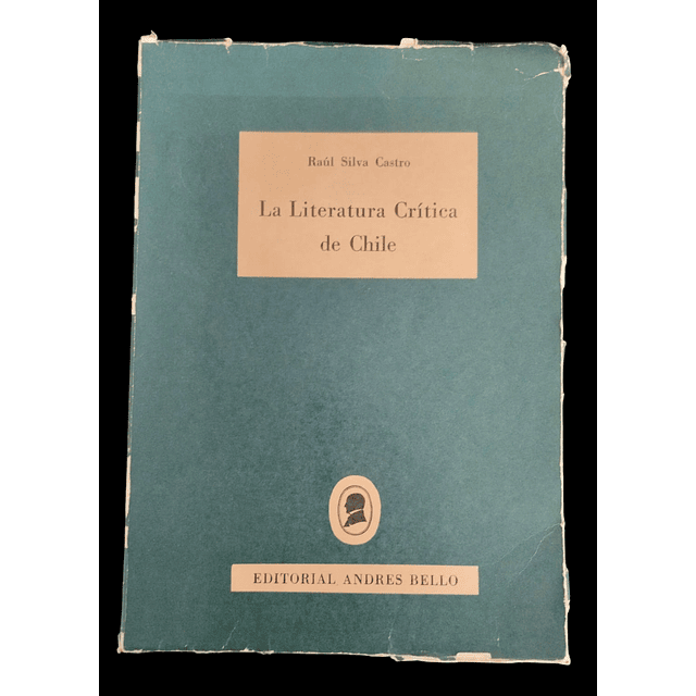 Raúl Silva Castro | La literatura crítica de Chile
