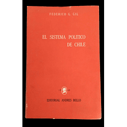 El sistema político de Chile | Federico G. Gil