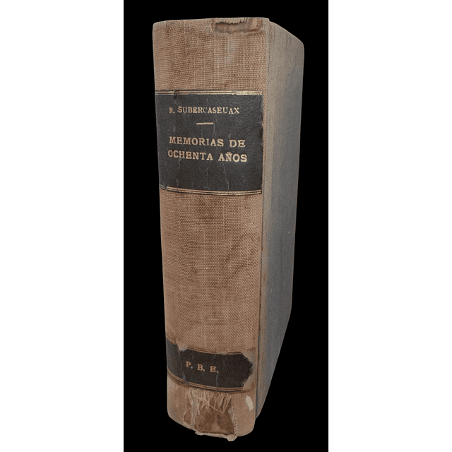 Ramón Subercaseaux | Memorias de ochenta años
