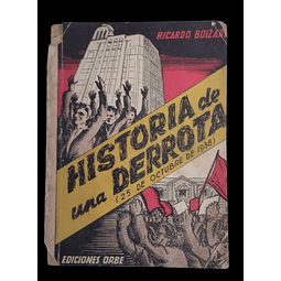 Ricardo Boizard | Historia de una derrota. 25 de octubre de 1938