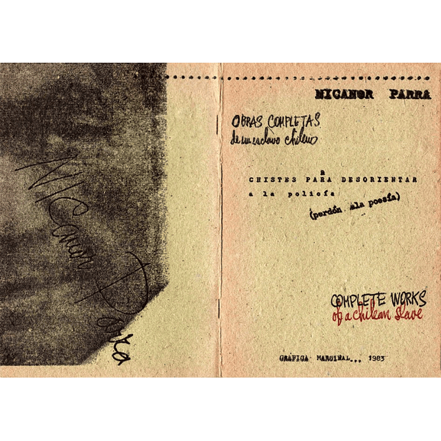 NICANOR PARRA | OBRAS COMPLETAS DE UN ESCLAVO CHILENO  