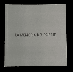 La memoria del paisaje | Gastón Salas