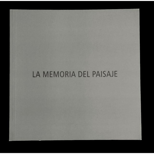 La memoria del paisaje | Gastón Salas